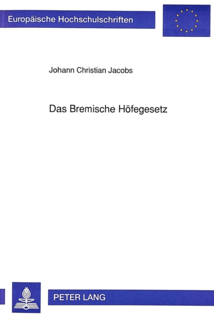 Book cover of: Das Bremische Hoefegesetz