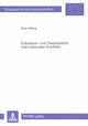 Book cover of: Eskalation und Deeskalation internationaler Konflikte