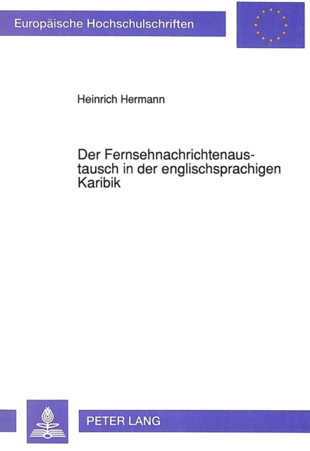 Book cover of: Der Fernsehnachrichtenaustausch in der englischsprachigen Karibik