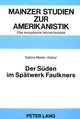 Book cover of: Der Sueden im Spaetwerk Faulkners
