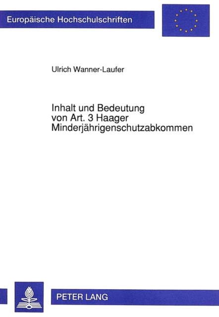 Book cover of: Inhalt und Bedeutung von Art. 3 Haager Minderjaehrigenschutzabkommen