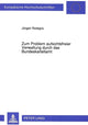 Book cover of: Zum Problem aufsichtsfreier Verwaltung durch das Bundeskartellamt