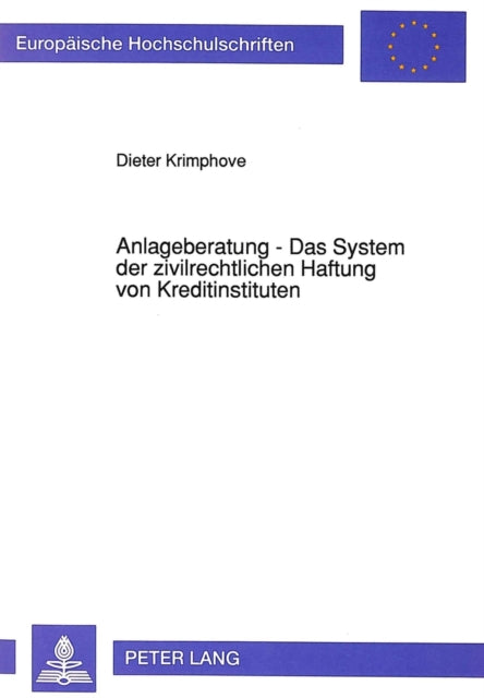 Book cover of: Anlageberatung - Das System Der Zivilrechtlichen Haftung Von Kreditinstituten