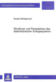 Book cover of: Strukturen und Perspektiven des oesterreichischen Energiesystems