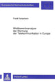 Book cover of: Wettbewerbsanalyse der Normung der Telekommunikation in Europa