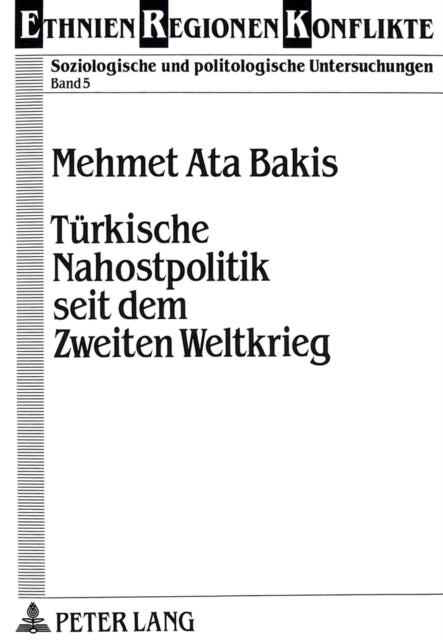 Book cover of: Tuerkische Nahostpolitik seit dem Zweiten Weltkrieg