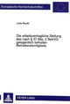 Book cover of: Die arbeitsvertragliche Stellung des nach  37 Abs. 2 BetrVG gelegentlich befreiten Betriebsratsmitglieds