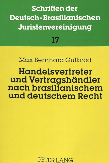 Book cover of: Handelsvertreter und Vertragshaendler nach brasilianischem und deutschem Recht