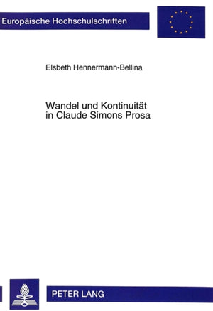 Wandel und Kontinuitaet in Claude Simons Prosa