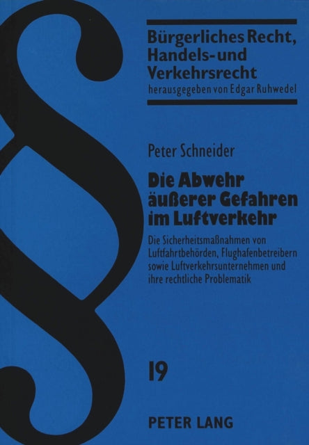 Book cover of: Die Abwehr aeuerer Gefahren im Luftverkehr