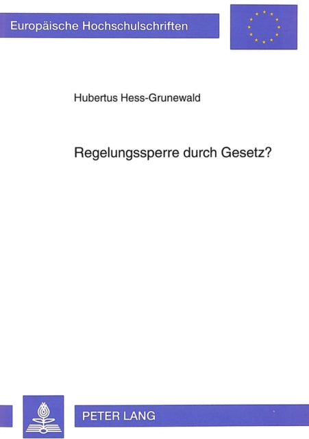 Book cover of: Regelungssperre durch Gesetz?