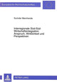 Book cover of: Interregionale Sued-Sued-Wirtschaftsintegration:- Anspruch, Wirklichkeit und Perspektiven