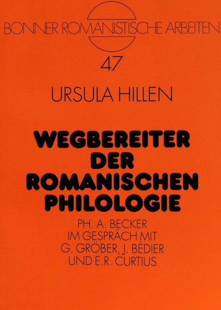Book cover of: Wegbereiter der romanischen Philologie