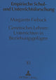 Book cover of: Genetisches Lehren: Unterrichten in Beziehungsgefuegen. By: Margarete Fieback