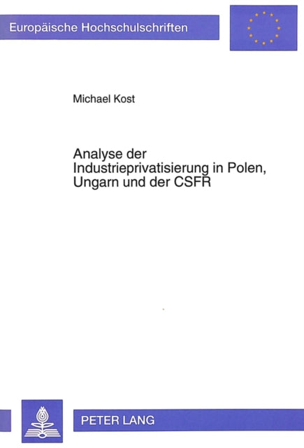 Book cover of: Analyse der Industrieprivatisierung in Polen, Ungarn und der CSFR