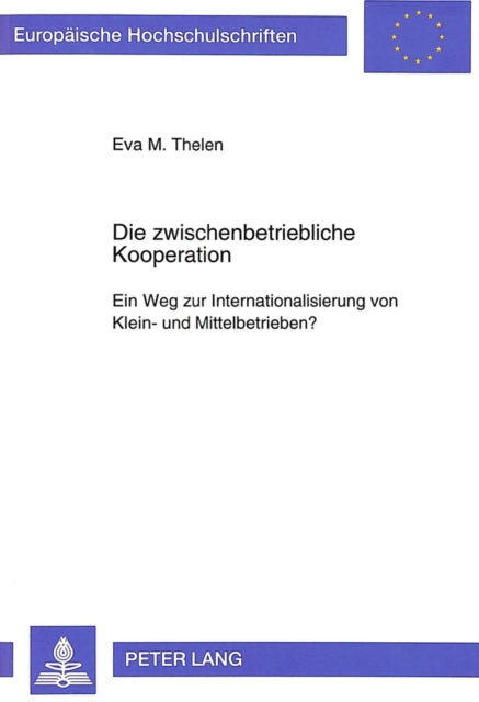 Book cover of: Die Zwischenbetriebliche Kooperation