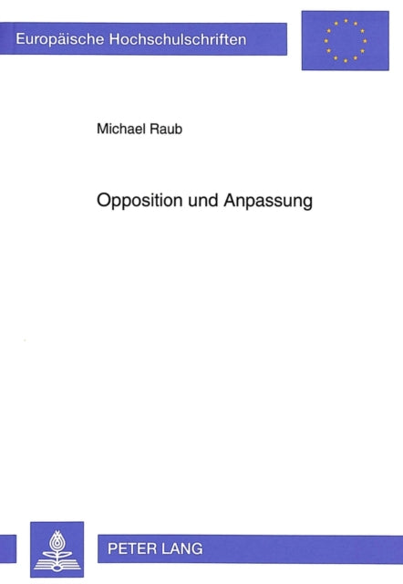 Book cover of: Opposition und Anpassung