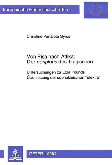 Book cover of: Von Pisa nach Attika: Der «periplous» des Tragischen