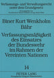 Book cover of: Verfassungsmaeigkeit des Einsatzes der Bundeswehr im Rahmen der Vereinten Nationen