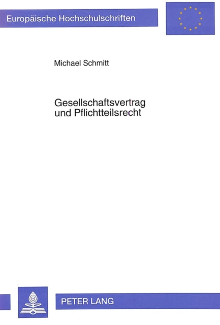 Book cover of: Gesellschaftsvertrag und Pflichtteilsrecht