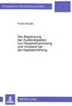 Book cover of: Die Abgrenzung der Zustaendigkeiten von Hauptversammlung und Vorstand bei der Kapitalerhoehung