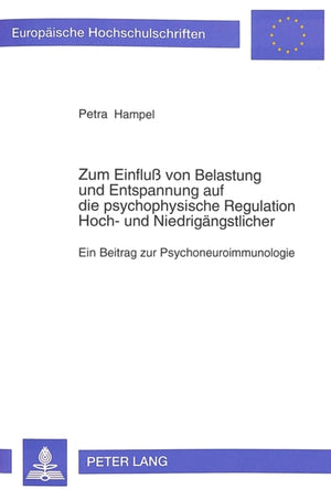 Zum Einflu von Belastung und Entspannung auf die psychophysische Regulation Hoch- und Niedrigaengstlicher