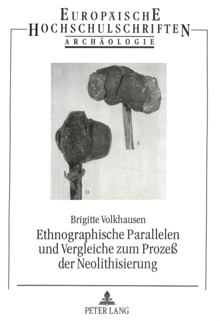 Book cover of: Ethnographische Parallelen und Vergleiche zum Proze der Neolithisierung