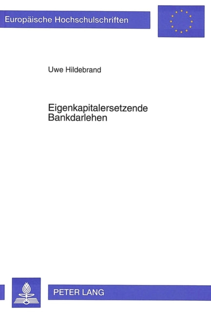 Book cover of: Eigenkapitalersetzende Bankdarlehen