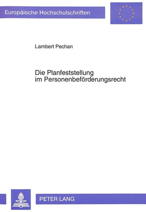 Die Planfeststellung im Personenbefoerderungsrecht