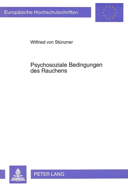 Book cover of: Psychosoziale Bedingungen des Rauchens