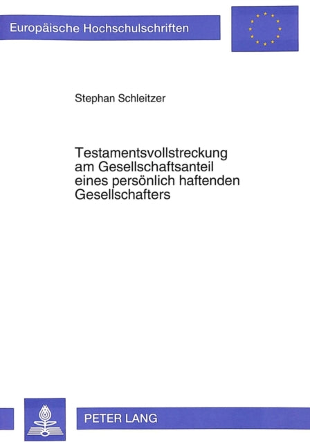 Book cover of: Testamentsvollstreckung am Gesellschaftsanteil eines persoenlich haftenden Gesellschafters