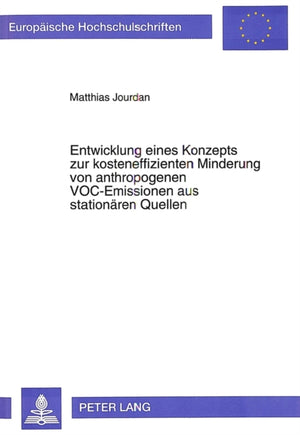 Entwicklung eines Konzepts zur kosteneffizienten Minderung von anthropogenen VOC-Emissionen aus stationaeren Quellen