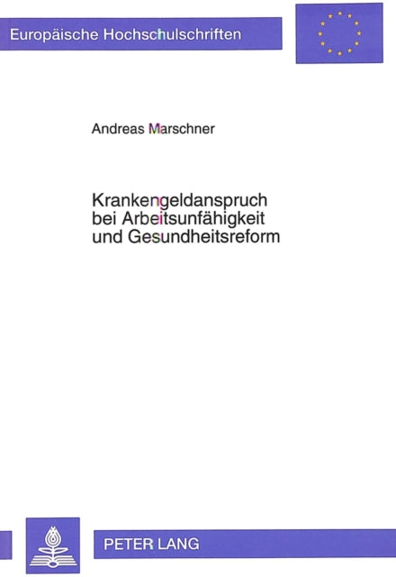Book cover of: Krankengeldanspruch bei Arbeitsunfaehigkeit und Gesundheitsreform