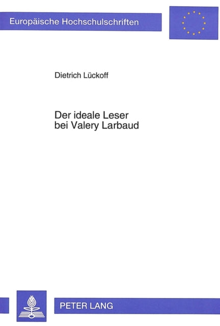 Book cover of: Der ideale Leser bei Valery Larbaud