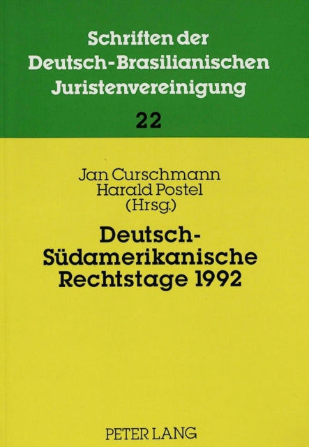 Book cover of: Deutsch-Suedamerikanische Rechtstage 1992