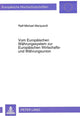 Book cover of: Vom Europaeischen Waehrungssystem zur Europaeischen Wirtschafts- und Waehrungsunion