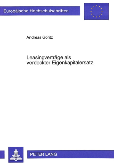 Book cover of: Leasingvertraege als verdeckter Eigenkapitalersatz