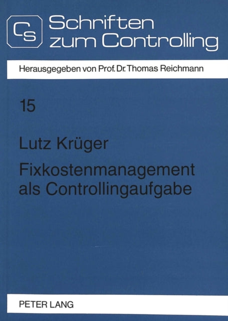 Book cover of: Fixkostenmanagement als Controllingaufgabe