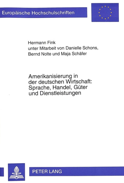 Book cover of: Amerikanisierung in der deutschen Wirtschaft: Sprache, Handel, Gueter und Dienstleistungen