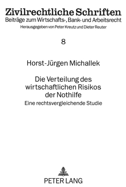 Book cover of: Die Verteilung des wirtschaftlichen Risikos der Nothilfe