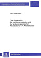 Book cover of: Streikrecht Der Nichtorganisierten Und Der Andersorganisierten Arbeitnehmer Im Arbeitskampf