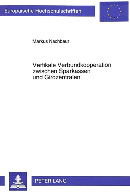 Book cover of: Vertikale Verbundkooperation zwischen Sparkassen und Girozentralen