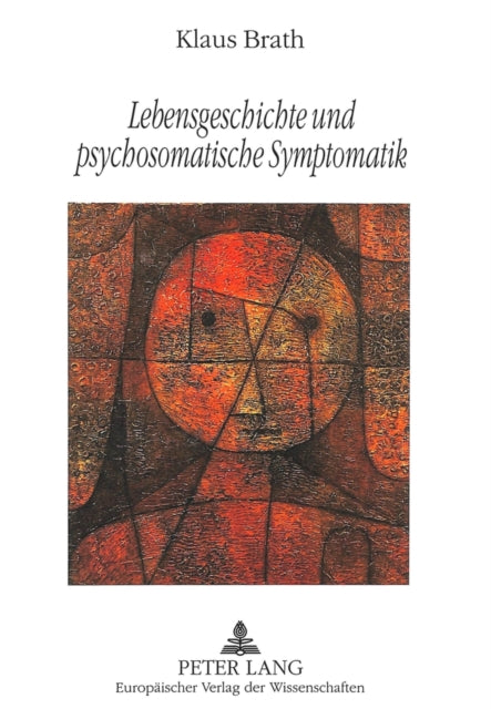 Book cover of: Lebensgeschichte und psychosomatische Symptomatik