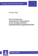 Book cover of: Die Finanzierung ostdeutscher Unternehmen durch renditeorientierte Kapitalbeteiligungsgesellschaften