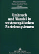 Book cover of: Umbruch und Wandel in westeuropaeischen Parteiensystemen