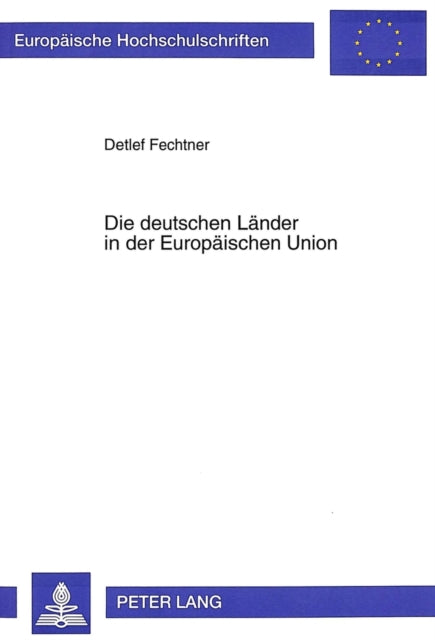 Book cover of: Die deutschen Laender in der Europaeischen Union