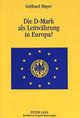 Book cover of: Die D-Mark als Leitwaehrung in Europa?