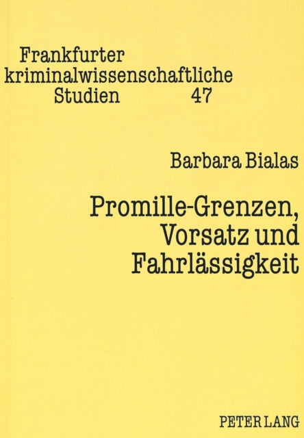 Book cover of: Promille-Grenzen, Vorsatz und Fahrlaessigkeit
