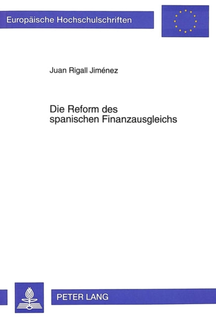 Book cover of: Die Reform des spanischen Finanzausgleichs