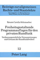 Book cover of: Freiheitsgestaltende Programmauflagen fuer den privaten Rundfunk